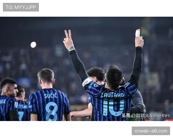 国际米兰客战那不勒斯,意甲榜首之争进入白热化 国际米兰客战那不勒斯,意甲榜首之争进入白热化